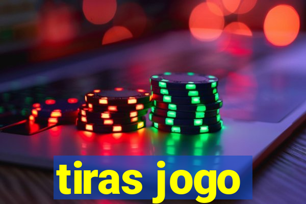 tiras jogo